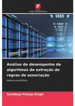Análise de desempenho de algoritmos de extração de regras de associação