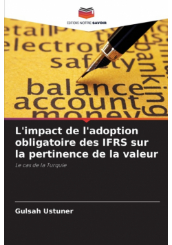 L'impact de l'adoption obligatoire des IFRS sur la pertinence de la valeur