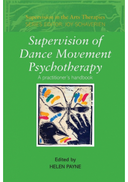 Supervision of Dance Movement Psychotherapy