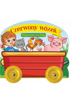 Czerwony wózek. Wyprawa na łąkę