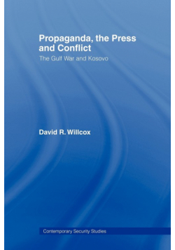 Propaganda, the Press and Conflict