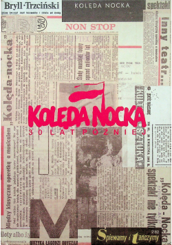 Kolęda nocka 30 lat później