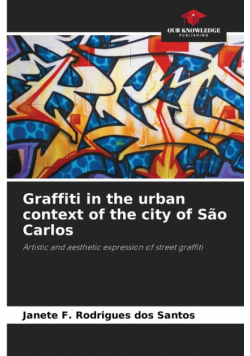 Graffiti in the urban context of the city of São Carlos