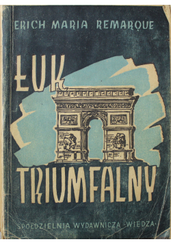 Łuk triumfalny 1948 r.