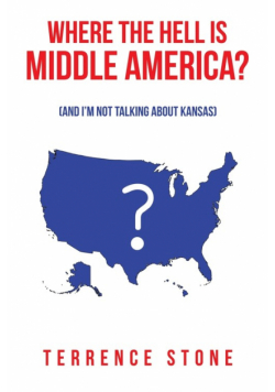 Where the Hell is Middle America?