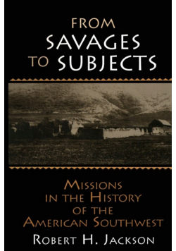 From Savages to Subjects