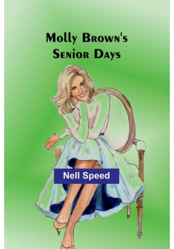 Molly Brown's Senior Days