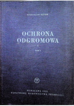 Ochrona odgromowa tom I