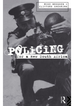 Policing for a New South Africa