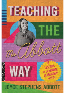 Teaching the Ms. Abbott Way