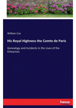 His Royal Highness the Comte de Paris