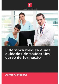 Liderança médica e nos cuidados de saúde