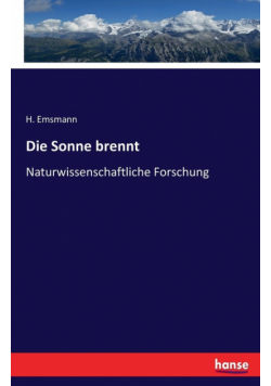 Die Sonne brennt