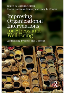 Improving Organizational Interventions For Stress and Well-Being
