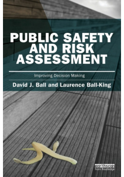 Public Safety and Risk Assessment