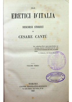 Gli Eretici D'Italia Discorsi Storici Volume 3 1866 r.