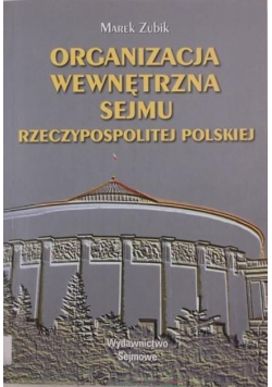 Organizacja wewnętrzna Sejmu Rzeczypospolitej Polskiej