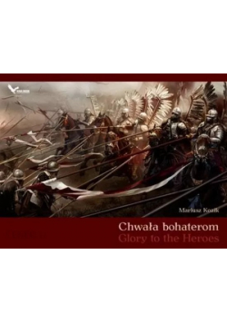 Chwała bohaterom Glory to the Heroes