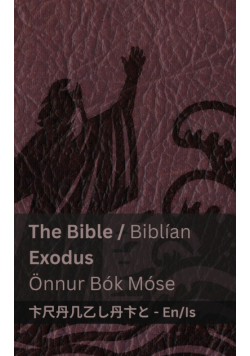 The Bible (Exodus) / Biblían (Önnur Bók Móse)