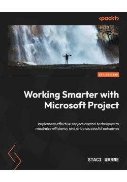 Working Smarter with Microsoft Project