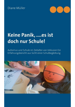 Keine Panik,....Es ist doch nur Schule!