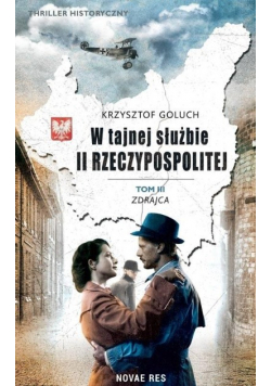 W tajnej służbie II Rzeczypospolitej Tom 3