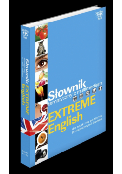 Słownik tematyczny z multimediami Extreme English