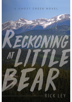 Reckoning at Little Bear