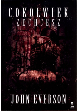 Cokolwiek zechcesz