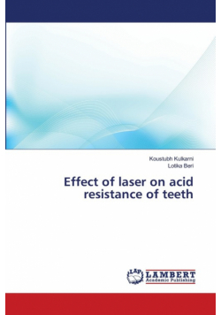 Effect of laser on acid resistance of teeth