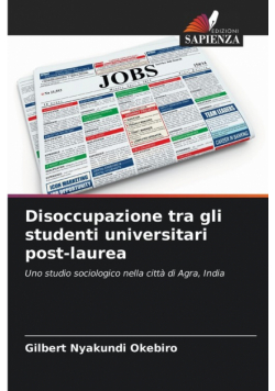 Disoccupazione tra gli studenti universitari post-laurea