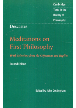 Descartes Meditations on First Philosophy
