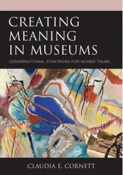 Creating Meaning in Museums