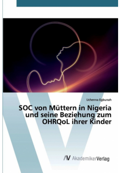 SOC von Müttern in Nigeria und seine Beziehung zum OHRQoL ihrer Kinder