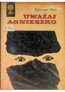 Uważaj Agnieszko