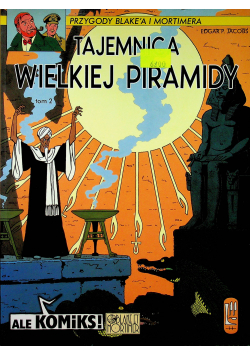 Przygody Blake a i Mortimera Tajemnica Wielkiej Piramidy Tom 2