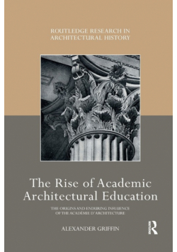 The Rise of Academic Architectural Education