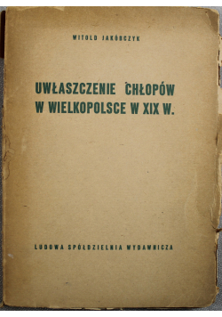 Uwłaszczenie chłopów w Wielkopolsce w XIX w