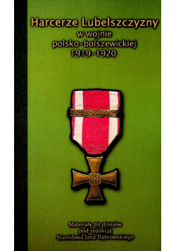Harcerze Lubelszczyzny w wojnie polsko bolszewickiej 1919 - 1920