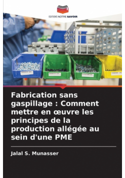 Fabrication sans gaspillage