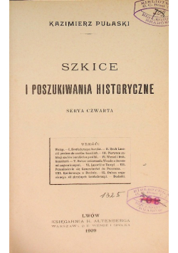 Szkice i poszukiwania historyczne, 1909 r.