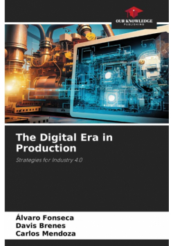 The Digital Era in Production