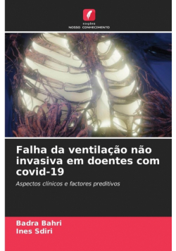 Falha da ventilação não invasiva em doentes com covid-19