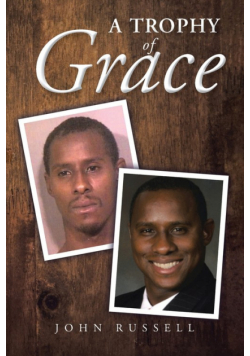 A Trophy of Grace