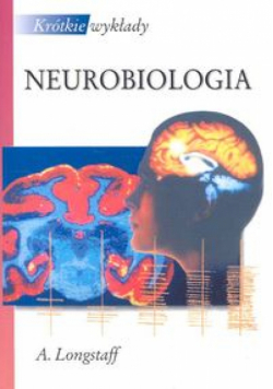 Krótkie wykłady Neurobiologia