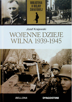 Wojenne dzieje Wilna 1939 1945