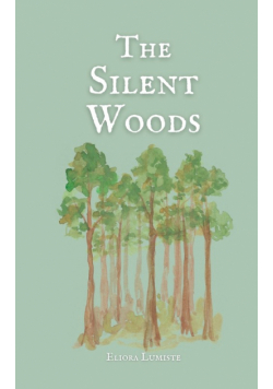 The Silent Woods