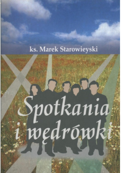 Spotkania i wędrówki
