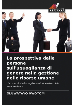 La prospettiva delle persone sull'uguaglianza di genere nella gestione delle risorse umane