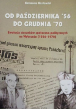 Od października 56 do grudnia 70